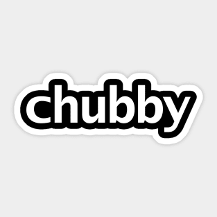 Chubby Minimal Typography White Text Sticker